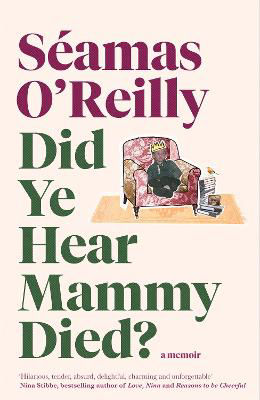 Picture of Did Ye Hear Mammy Died? HB