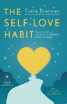 Picture of The Self-Love Habit: Transform fear and self-doubt into serenity, peace and power