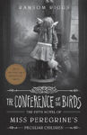 Picture of The Conference of the Birds: Miss Peregrine's Peculiar Children