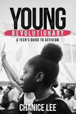 Picture of Young Revolutionary: A Teen's Guide to Activism