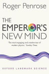 Picture of The Emperor's New Mind: Concerning Computers, Minds, and the Laws of Physics