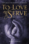 Picture of To Love And To Serve
