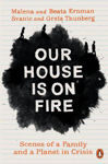 Picture of Our House is on Fire: Scenes of a Family and a Planet in Crisis
