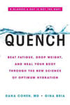 Picture of Quench: Beat Fatigue, Drop Weight, and Heal Your Body Through the New Science of Optimum Hydration