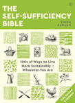 Picture of The Self-sufficiency Bible: 100s of Ways to Live More Sustainably - Wherever You Are