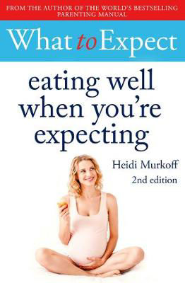 Picture of What To Expect: Eating Well Tr