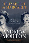 Picture of Elizabeth & Margaret : The Intimate World of the Windsor Sisters