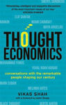 Picture of Thought Economics: Conversations with the Remarkable People Shaping Our Century