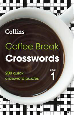 Picture of Coffee Break Crosswords Book 1: 200 quick crossword puzzles