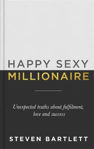 Picture of Happy Sexy Millionaire : Unexpected Truths about Fulfilment, Love and Success