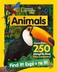Picture of Animals Find it! Explore it!: More than 250 things to find, facts and photos! (National Geographic Kids)