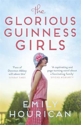 Picture of The Glorious Guinness Girls : A story of the scandals and secrets of the famous society girls