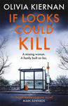 Picture of If Looks Could Kill: Innocence is nothing. Appearance is everything. (Frankie Sheehan 3)
