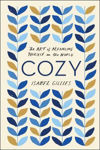 Picture of Cozy: The Art Of Arranging Yourself In The World