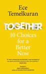 Picture of Together: 10 Choices For A Better Now