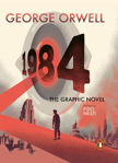 Picture of Nineteen Eighty-Four: The Graphic Novel 1984