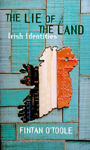 Picture of The Lie of the Land: Irish Identities