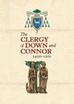 Picture of The Clergy of Down and Connor, 1400-1900