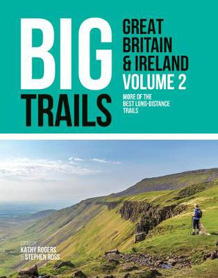 Picture of Big Trails: Great Britain & Ireland Volume 2: More of the best long-distance trails