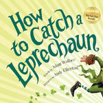 Picture of How to Catch a Leprechaun