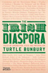 Picture of The Irish Diaspora: Tales of Emigration, Exile and Imperialism