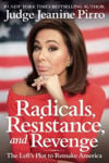 Picture of Radicals, Resistance, and Revenge: The Left's Plot to Remake America