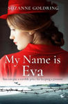 Picture of My Name is Eva: An absolutely gripping and emotional historical novel