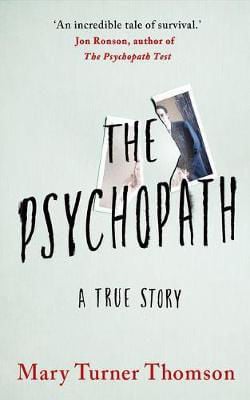 Picture of The Psychopath: A True Story