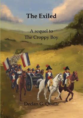 Picture of The Exiled: A Sequel To The Croppy Boy