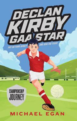 Picture of Declan Kirby GAA Star: Championship Journey (Book 1)