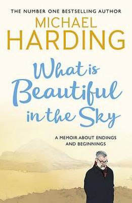 Picture of What is Beautiful in the Sky: A book about endings and beginnings