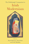Picture of The Edinburgh Companion to Irish Modernism