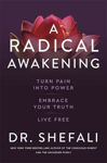 Picture of A Radical Awakening: Turn Pain into Power, Embrace Your Truth, Live Free