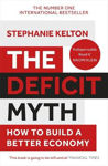 Picture of The Deficit Myth: Modern Monetary Theory and How to Build a Better Economy