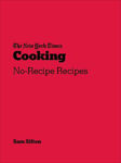 Picture of New York Times Cooking: No-Recipe Recipes