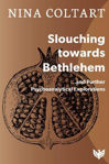 Picture of Slouching Towards Bethlehem