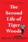 Picture of The Second Life of Tiger Woods