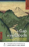 Picture of A GAP IN THE CLOUDS :A NEW TRANSLATION OF THE OGURA HYAKUNIN ISSHU