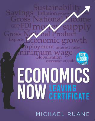 Picture of Economics Now : Leaving Certificate Economics