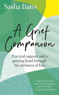Picture of A Grief Companion: Practical support and a guiding hand through the darkness of loss