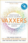 Picture of Vaxxers : The inside story of the Oxford vaccine and the race against the virus