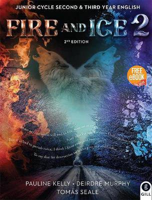 Picture of Fire and Ice 2 : Junior Cycle Second & Third Year English