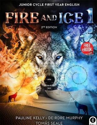 Picture of Fire and Ice 1 : Junior Cycle First Year English