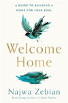 Picture of Welcome Home: A Guide to Building a Home For Your Soul