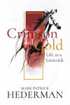 Picture of Crimson and Gold: Life as a Limerick
