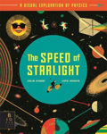 Picture of The Speed of Starlight: How Physics, Light and Sound Work