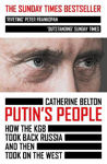 Picture of Putin's People: How the KGB Took Back Russia and then Took on the West