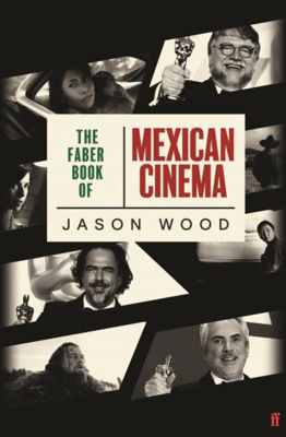 Picture of The Faber Book of Mexican Cinema: Updated Edition