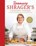 Picture of Rosemary Shrager's Cookery Course: 150 tried & tested recipes to be a better cook