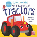 Picture of Here Come the Tractors : A touch-and-feel board book